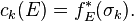 c_k(E) = f_E^*(\sigma_k).