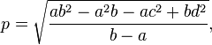 p= \sqrt{\frac{ab^2-a^2b-ac^2+bd^2}{b-a}},