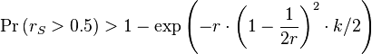 \mathrm{Pr}\left(r_S > 0.5\right) > 1 - \exp\left(-r\cdot \left(1 - \frac{1}{2 r}\right)^2 \cdot k/2\right)