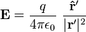  \mathbf{E} =\frac{q}{4\pi\epsilon_0}\ \frac{\mathbf{\hat r'}}{|\mathbf r'|^2} 