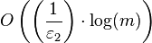 O\left(\left(\dfrac{1}{\varepsilon_{2}}\right)\cdot\log(m)\right)