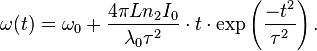 \omega(t) = \omega_0 + \frac{4 \pi L n_2 I_0}{\lambda_0 \tau^2} \cdot t \cdot \exp\left(\frac{-t^2}{\tau^2}\right).