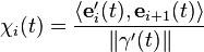 \chi_i(t) = \frac{ \langle \mathbf{e}_i'(t), \mathbf{e}_{i+1}(t) \rangle}{\| \mathbf{\gamma}'(t) \|}