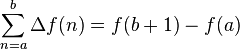 \sum_{n=a}^{b} \Delta f(n) = f(b+1)-f(a)