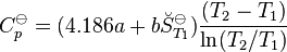 C_p^\ominus = (4.186a+b\breve{S}^\ominus_{T_1}) {{(T_2-T_1)} \over {\ln(T_2/T_1)}}