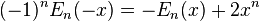 (-1)^n E_n(-x) = -E_n(x) + 2x^n\,