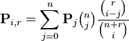 \mathbf{P}_{i,r} = \sum_{j=0}^n \mathbf{P}_j \tbinom nj \frac{\tbinom{r}{i-j}}{\tbinom{n+r}{i}}