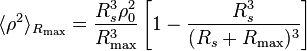 
\langle \rho^2 \rangle_{R_\max}=\frac{R_s^3\rho_0^2}{R_\max^3}
\left[1-\frac{R_s^3}{(R_s+R_\max)^3}\right]

