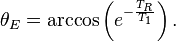 
\theta_E=\arccos\left(e^{-\frac{T_R}{T_1}}\right).
