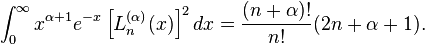 \int_0^{\infty}x^{\alpha+1} e^{-x} \left[L_n^{(\alpha)} (x)\right]^2 dx= \frac{(n+\alpha)!}{n!}(2n+\alpha+1).