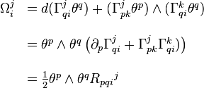 \begin{array}{ll}
\Omega_i^j &= d(\Gamma^j_{qi}\theta^q) + (\Gamma^j_{pk}\theta^p)\wedge(\Gamma^k_{qi}\theta^q)\\
&\\
&=\theta^p\wedge\theta^q\left(\partial_p\Gamma^j_{qi}+\Gamma^j_{pk}\Gamma^k_{qi})\right)\\
&\\
&=\tfrac12\theta^p\wedge\theta^q R_{pqi}{}^j
\end{array}
