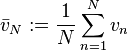 \bar v_N := \frac{1}{N} \sum_{n=1}^N v_n