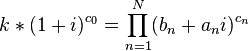 k * (1 + i)^{c_0} = \prod_{n=1}^N (b_n + a_n i)^{c_n}