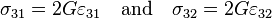 
   \sigma_{31} = 2G\varepsilon_{31} \quad \text{and} \quad
   \sigma_{32} = 2G\varepsilon_{32}
