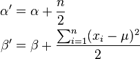 \begin{align}
\alpha' &= \alpha + \frac{n}{2} \\
\beta' &= \beta + \frac{\sum_{i=1}^n (x_i-\mu)^2}{2}
\end{align}