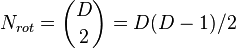 N_{rot}=\binom{D}{2}=D(D-1)/2