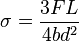 \sigma = \frac{3FL}{4bd^2}