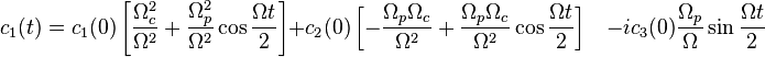 
c_1(t)=c_1(0)\left[\frac{\Omega_c ^2}{\Omega^2}+\frac{\Omega_p ^2}{\Omega^2}\cos\frac{\Omega t}{2}\right]+c_2(0)\left[-\frac{\Omega_p \Omega_c }{\Omega^2}+\frac{\Omega_p \Omega_c }{\Omega^2}\cos\frac{\Omega t}{2}\right]
\quad-ic_3(0)\frac{\Omega_p }{\Omega}\sin\frac{\Omega t}{2}