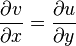 {\partial v\over \partial x}={\partial u\over \partial y}