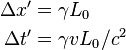 \begin{align}
\Delta x' & =\gamma L_{0}\\
\Delta t' & =\gamma vL_{0}/c^{2}
\end{align}