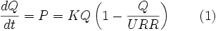 \frac{dQ}{dt}=P=KQ\left(1 - \frac{Q}{URR}\right) \qquad \mbox{(1)} \!