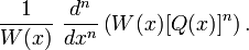 \frac{1}{W(x)} \  \frac{d^n}{dx^n}\left(W(x)[Q(x)]^n\right).