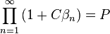 \prod_{n=1}^{\infty} \left( 1+C\beta_n\right) =P