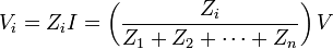 V_i = Z_iI = \left( \frac{Z_i}{Z_1 + Z_2 + \cdots + Z_n} \right)V