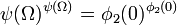 \psi(\Omega)^{\psi(\Omega)} = \phi_2(0)^{\phi_2(0)}