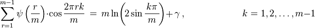 \sum_{r=1}^{m-1} \psi \left(\frac{r}{m}\right)
\cdot\cos\dfrac{2\pi rk}{m} \,=\, m\ln\!\left(\!2\sin\frac{\,k\pi\,}{m}\!\right) + \, \gamma \,,
\qquad\qquad\qquad  k=1, 2,\ldots, m-1 