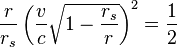  \frac{r}{r_s} \left( \frac{v}{c} \sqrt{1 - \frac{r_s}{r}} \right)^2 = \frac{1}{2} 