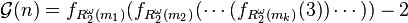  \mathcal{G}(n) = f_{R_2^\omega(m_1)}(f_{R_2^\omega(m_2)}(\cdots(f_{R_2^\omega(m_k)}(3))\cdots)) - 2