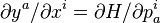 \partial y^{a} / \partial x^{i} = \partial H / \partial p^{i}_a