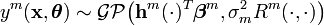  y^m(\mathbf{x},\boldsymbol{\theta})\sim\mathcal{GP}\big(\mathbf{h}^m(\cdot)^T\boldsymbol{\beta}^m,\sigma_m^2R^m(\cdot,\cdot)\big) 