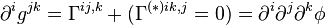 \partial^ig^{jk}=\Gamma^{ij,k}+(\Gamma^{(*)ik,j}=0)=\partial^i\partial^j\partial^k\phi