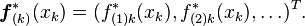 \boldsymbol{f}_{(k)}^{*}(x_k) = (f_{(1)k}^{*}(x_k),f_{(2)k}^{*}(x_k),\ldots)^T.