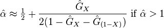 \hat{\alpha}\approx \tfrac{1}{2} + \frac{\hat{G}_{X}}{2(1-\hat{G}_X-\hat{G}_{(1-X)})} \text{ if } \hat{\alpha} >1