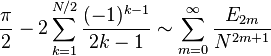 \frac{\pi}{2} - 2 \sum_{k=1}^{N/2} \frac{(-1)^{k-1}}{2k-1} \sim \sum_{m=0}^{\infty} \frac{E_{2m}}{N^{2m+1}}\!