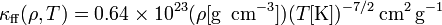 \kappa_{\rm ff}(\rho, T) = 0.64 \times 10^{23} (\rho[ {\rm g}~ {\rm\, cm}^{-3}])(T[{\rm K}])^{-7/2} {\rm\, cm}^2 {\rm\, g}^{-1}