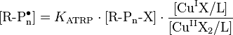 [\text{R-P}_\text{n}^\bullet] = K_\text{ATRP}\cdot [\text{R-P}_\text{n}\text{-X}]\cdot\frac{[\text{Cu}^\text{I}\text{X}/\text{L}]}{[\text{Cu}^\text{II}\text{X}_2 /\text{L}]}