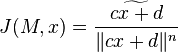 J(M,x)=\frac{\widetilde{cx+d}}{\|cx+d\|^{n}}