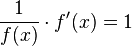 \frac{1}{f(x)}\cdot f'(x) = 1