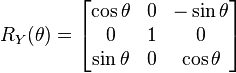 \begin{align} \\
R_Y(\theta) =
\begin{bmatrix}
\cos \theta & 0 & -\sin \theta \\
0 & 1 & 0  \\
\sin \theta & 0 & \cos \theta
\end{bmatrix}
\end{align}
