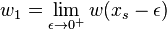 w_1 = \lim_{\epsilon \rightarrow 0^{+}} w(x_s - \epsilon)