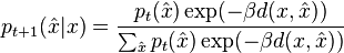 p_{t+1}(\hat{x}|x) = \frac{p_t(\hat{x}) \exp(-\beta d(x,\hat{x}))}{\sum_{\hat{x}} p_t(\hat{x}) \exp(-\beta d(x,\hat{x}))}