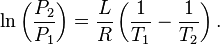 \ln \left ( \frac {P_2}{P_1} \right ) = \frac {L}{R} \left ( \frac {1}{T_1} - \frac {1}{T_2} \right ).