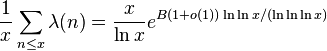 \frac{1}{x} \sum_{n \leq x} \lambda (n)  =  \frac{x}{\ln x} e^{B (1+o(1)) \ln\ln x / (\ln\ln\ln x)  }