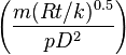  \left(\frac{m (Rt / k)^{0.5}}{p D^2}\right)