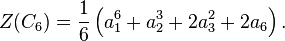 Z(C_6) = \frac{1}{6}
\left( a_1^6 + a_2^3 + 2 a_3^2 + 2 a_6 \right).