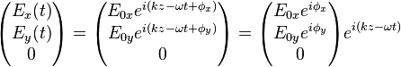 \begin{pmatrix} E_x(t) \\ E_y(t) \\ 0\end{pmatrix}
= \begin{pmatrix} E_{0x} e^{i(kz- \omega t+\phi_x)} \\ E_{0y} e^{i(kz- \omega t+\phi_y)} \\ 0\end{pmatrix}
=\begin{pmatrix} E_{0x} e^{i\phi_x} \\ E_{0y} e^{i\phi_y} \\ 0\end{pmatrix}e^{i(kz- \omega t)}  